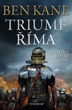 Triumf Říma | Jaroslava Hromadová, Ben Kane