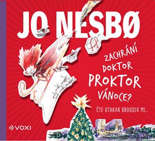 Zachrání doktor Proktor Vánoce? (audiokniha pro děti) | Kateřina Krištůfková, Jo Nesbo, Jo Nesbo