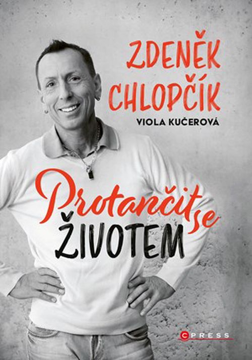 Protančit se životem | Zdeněk Chlopčík, Viola Kučerová