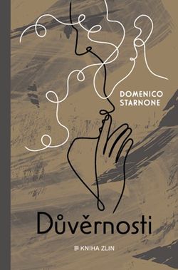 Důvěrnosti | Domenico Starnone, Alice Flemrová