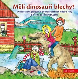 Měli dinosauři blechy? | Pavlína Táborská, Pavlína Táborská, Zdeněk Táborský