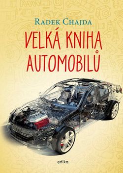 Velká kniha automobilů | Radek Chajda, Barbora Grünwaldová