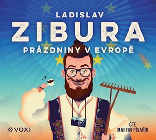 Prázdniny v Evropě (audiokniha) | Ladislav Zibura, Martin Písařík