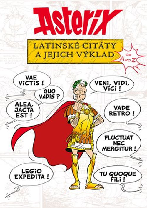 Asterix - Latinské citáty a jejich výklad | Michal Lázňovský, Bernard-Pierre Molin
