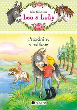 Leo a Luky – Prázdniny s oslíkem | Julia Boehmeová, Lisa Althaus