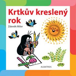 Krtkův kreslený rok | Zdeněk Miler, Ondřej Müller, Irena Tatíčková, Jan Kafka