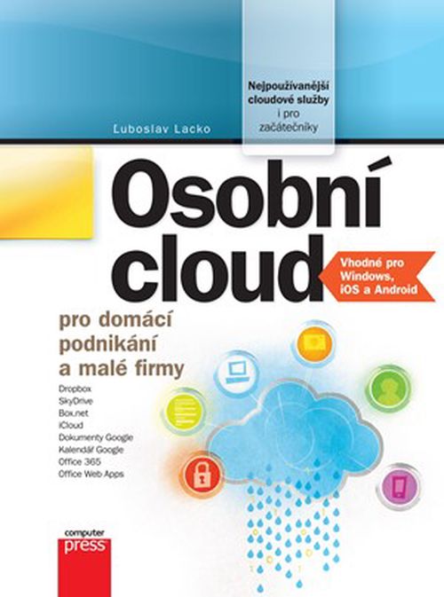 Osobní cloud pro domácí podnikání a malé firmy | Ľuboslav Lacko