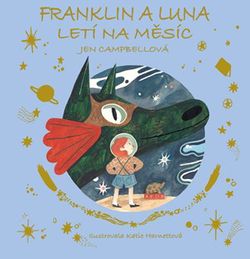 Franklin a Luna letí na měsíc | Jen Campbellová