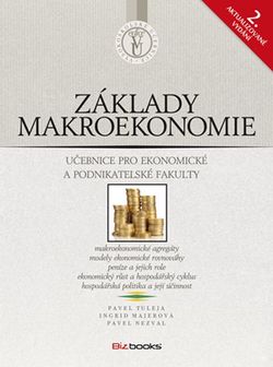 Základy makroekonomie | Pavel Tuleja, Pavel Nezval, Ingrid Majerová