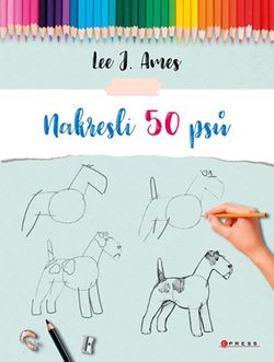 Nakresli 50 psů | Lee J. Ames