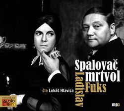 Spalovač mrtvol (audiokniha) | Ladislav Fuks, Lukáš Hlavica