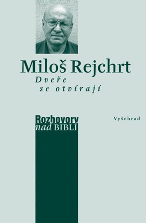 Dveře se otvírají | Miloš Rejchrt
