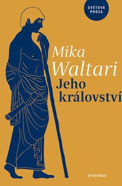 Jeho království | Marta Hellmuthová, Mika Waltari