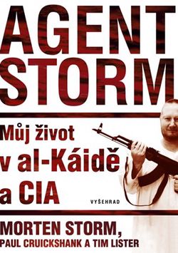 Agent Storm | Tim Lister, Paul Cruickshank, Morten Storm