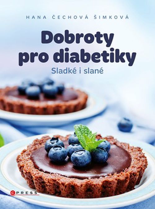 Dobroty pro diabetiky  | Hana Čechová Šimková