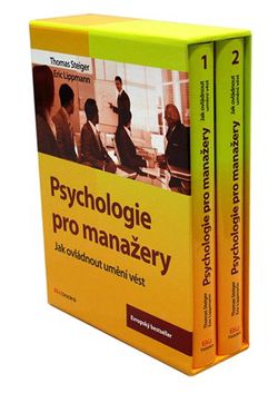 Psychologie pro manažery | Thomas Steiger, Eric Lippmann