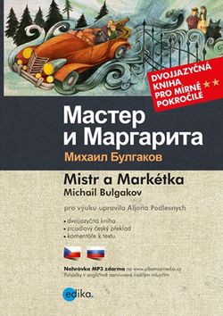 Mistr a Markétka B1/B2 | Michail Bulgakov