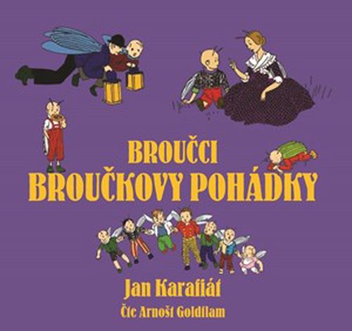 Broučci: Broučkovy pohádky (audiokniha pro děti) | Jan Karafiát, Arnošt Goldflam, Josef Wenig