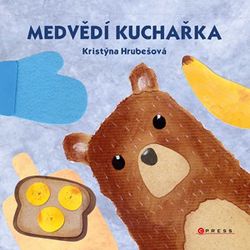 Medvědí kuchařka | Kristýna Hrubešová