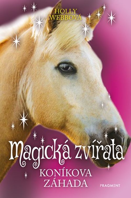 Magická zvířata – Koníkova záhada | Holly Webbová