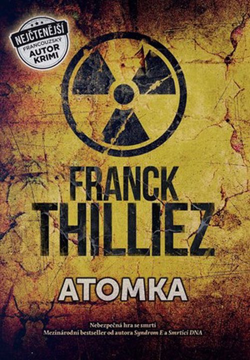Atomka | Jiří Žák, Franck Thilliez