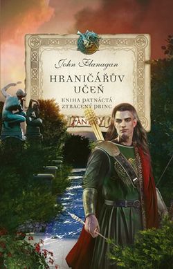 Hraničářův učeň - Kniha patnáctá - Ztracený princ | John Flanagan, Eva Dejmková