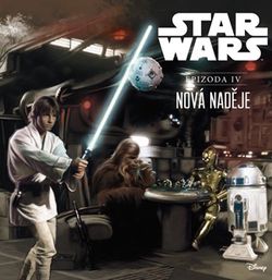 Star Wars IV: Nová naděje (ilustrované vydání) | Tereza Vlášková, Ryder Windham