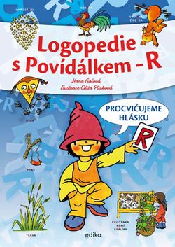 Logopedie s Povídálkem - R | Hana Fialová, Edita Plicková