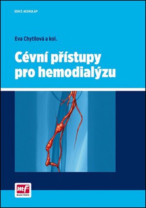 Cévní přístupy pro hemodialýzu | Eva Chytilová