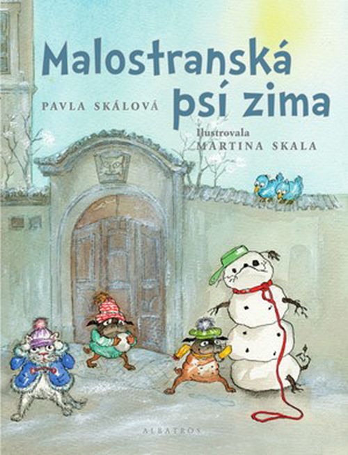 Malostranská psí zima | Soňa Šedivá, Martina Skala, Pavla Skálová