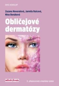 Obličejové dermatózy | Jarmila Rulcová, Zuzana Nevoralová, Nina Benáková