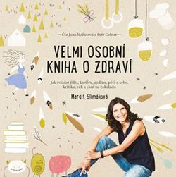 Velmi osobní kniha o zdraví (audiokniha) | Margit Slimáková, Olga Walló, Jana Mařasová, Petr Gelnar