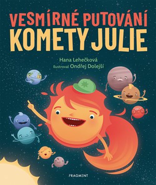 Vesmírné putování komety Julie | Ondřej Dolejší, Hana Lehečková