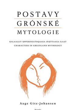 Postavy grónské mytologie | Aage Gitz-Johansen, Aage Gitz-Johansen
