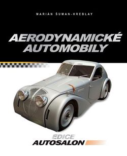 Aerodynamické automobily | Marián Šuman-Hreblay