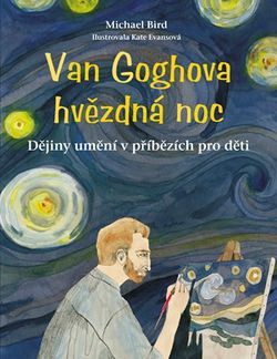 Van Goghova hvězdná noc | Michael Bird