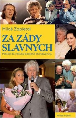 Za zády slavných | Miloš Zapletal