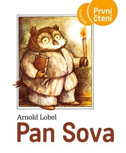 Pan Sova | Arnold Lobel, Arnold Lobel, Lenka Jasanská