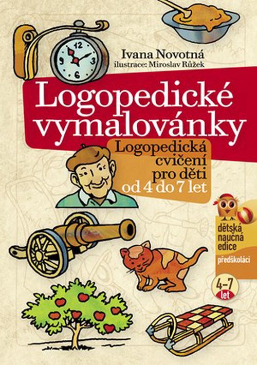 Logopedické vymalovánky | Ivana Novotná, Růžek Miroslav