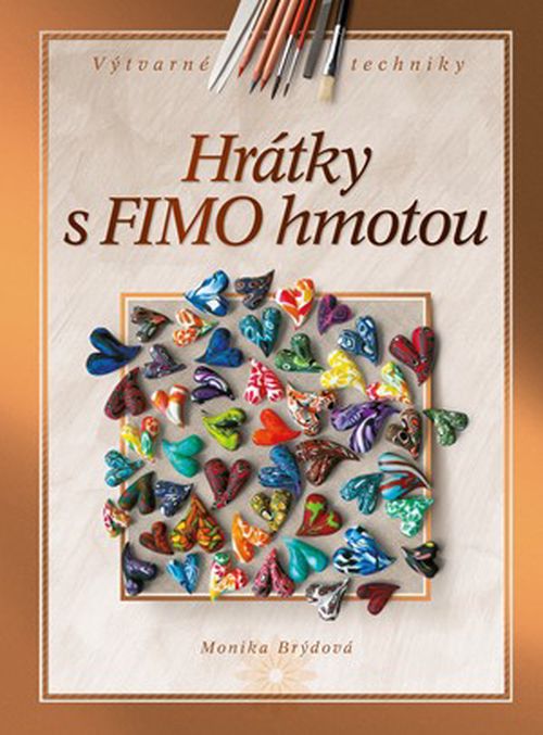 Hrátky s FIMO hmotou | Monika Brýdová
