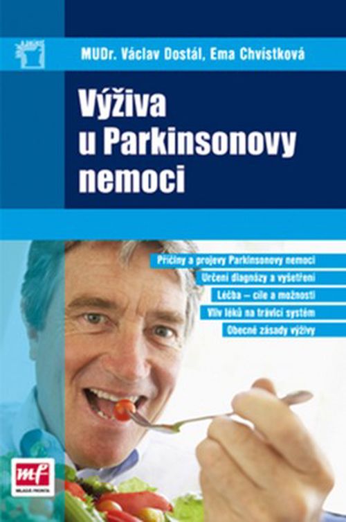 Výživa u Parkinsonovy nemoci | Václav Dostál, Ema Chvístková