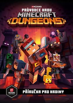 Minecraft - Průvodce hrou Dungeons | kolektiv a