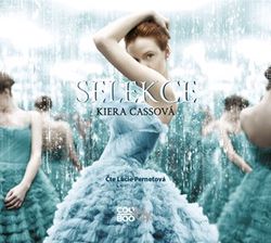 Selekce (audiokniha) | Kiera Cassová, Lucie Pernetová