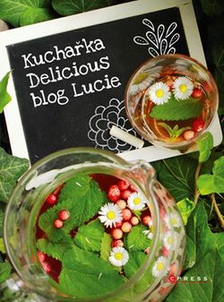 Kuchařka Delicious blog Lucie | Lucie