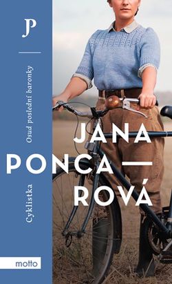 Cyklistka | Jana Poncarová