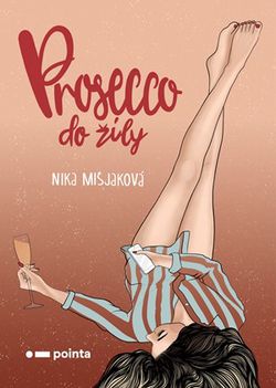 Prosecco do žíly | Nika Mišjaková, Denisa Klimentová