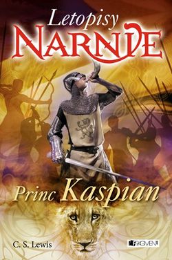 NARNIE – Princ Kaspian | C. S. Lewis