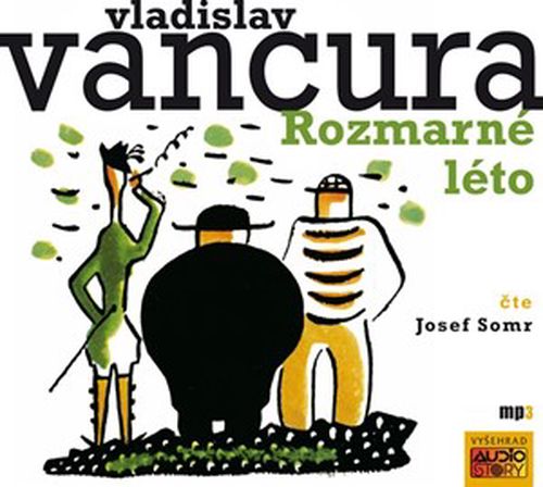 Rozmarné léto (audiokniha) | Vladislav Vančura, Josef Somr