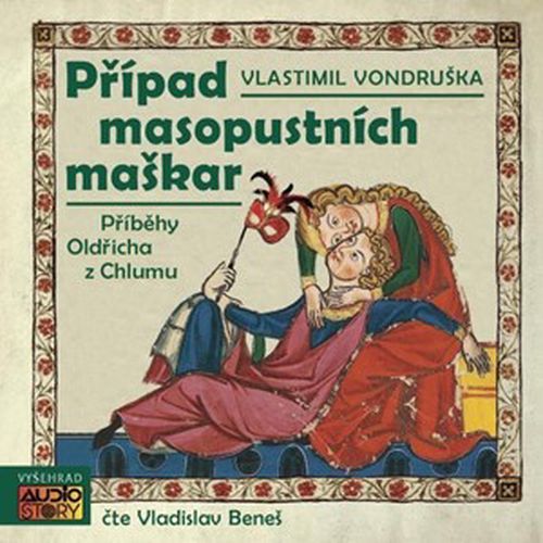 Případ masopustních maškar  (audiokniha)  | Vlastimil Vondruška, Vladislav Beneš