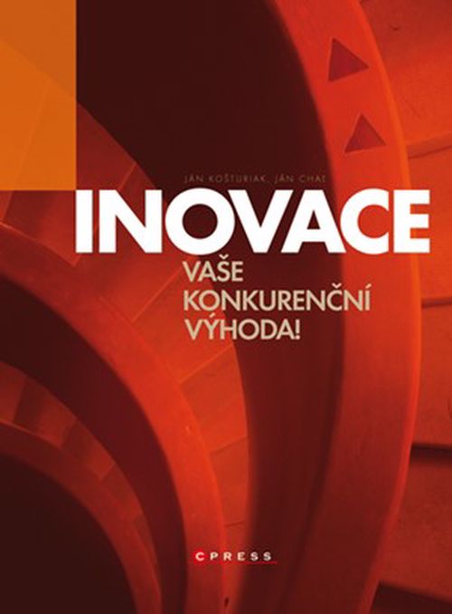Inovace | Ján Košturiak, Ján Chaľ